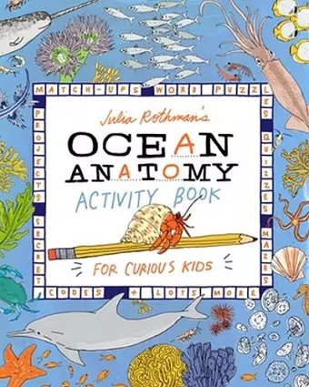 Julia Rothman's Ocean Anatomy Activity Book cover