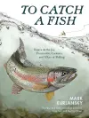 To Catch a Fish cover