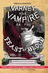 The Illustrated Varney the Vampire; or, The Feast of Blood - In Two Volumes - Volume II cover