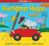 Here Comes Firefighter Hippo cover