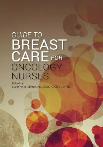 Guide to Breast Care for Oncology Nurses cover