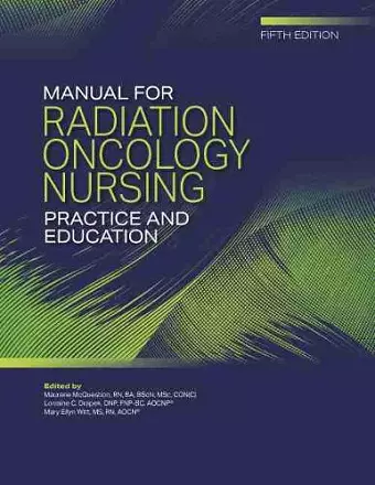 Manual for Radiation Oncology Nursing Practice and Education cover