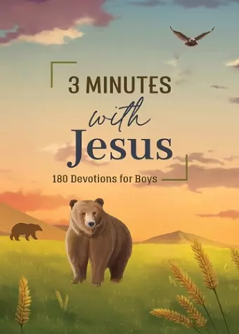 3 Minutes with Jesus: 180 Devotions for Boys cover