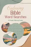 CALMING BIBLE WORD SEARCHES 99 SIMPLE cover