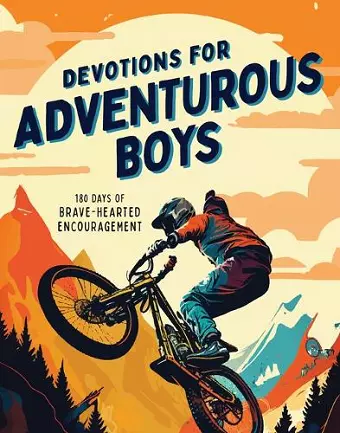 DEVOTIONS FOR ADVENTUROUS BOYS 180 DAY cover