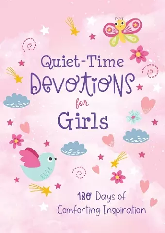 QUIET-TIME DEVOTIONS FOR GIRLS 180 DAY cover