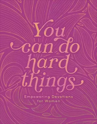 YOU CAN DO HARD THINGS EMPOWERING DEVO cover