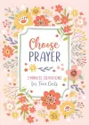 CHOOSE PRAYER 3 MINUTE DEVOTIONS FOR TE cover