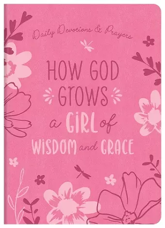 HOW GOD GROWS A GIRL OF WISDOM & GRACE cover