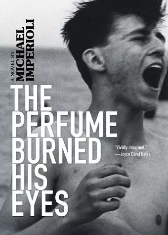 The Perfume Burned His Eyes cover