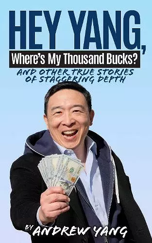 Hey Yang, Where's My Thousand Bucks? cover