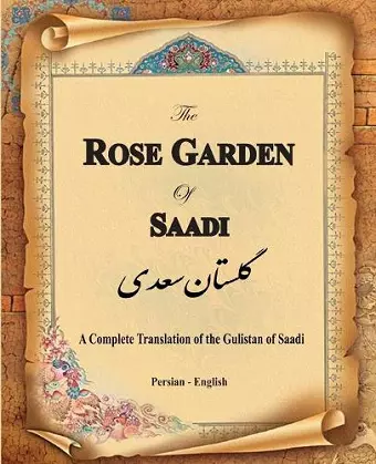 The Rose Garden of Saadi cover