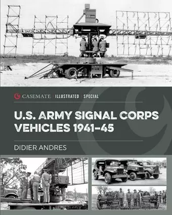 U.S. Army Signal Corps Vehicles 1941-45 cover