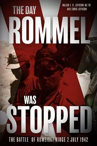 The Day Rommel Was Stopped cover