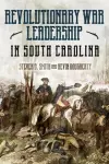 The Revolutionary War in South Carolina cover