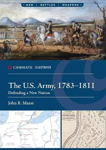 The U.S. Army, 1783–1811 cover