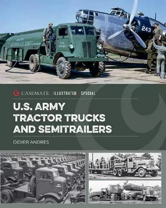 U.S. Army Tractor Trucks and Semitrailers cover