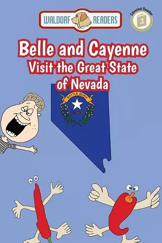 Belle and Cayenne Visit the Great State of Nevada cover