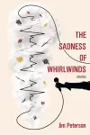 The Sadness of Whirlwinds cover