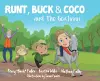 Runt, Buck, and Coco and The Goatman cover