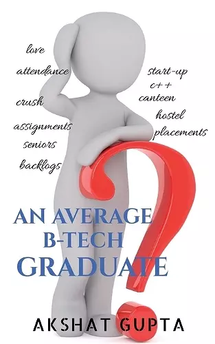 An Average B-Tech Graduate cover