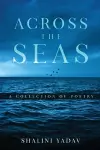 Across the Seas - A Collection of Poetry cover