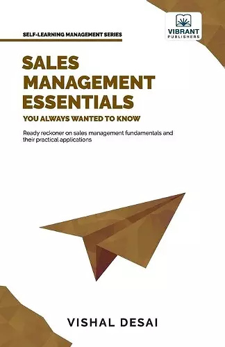 Sales Management Essentials You Always Wanted To Know cover