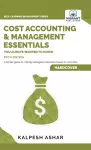 Cost Accounting and Management Essentials You Always Wanted To Know cover