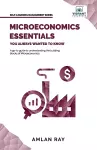 Microeconomics Essentials You Always Wanted To Know cover