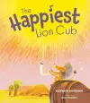 The Happiest Lion Cub cover