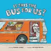 Is This the Bus for Us? cover
