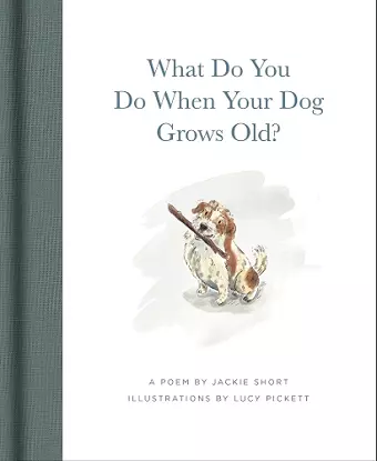 What Do You Do When Your Dog Grows Old? cover