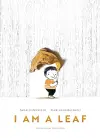 I Am a Leaf cover