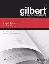 Gilbert Law Summary on Legal Ethics cover