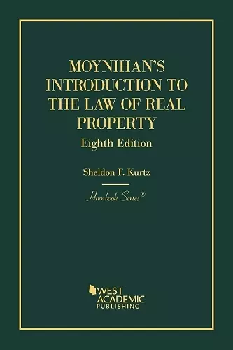 Moynihan's Introduction to the Law of Real Property cover