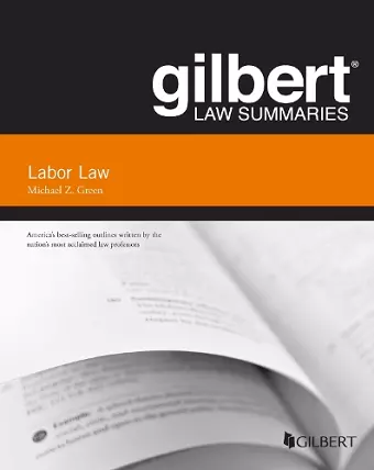 Gilbert Law Summaries on Labor Law cover