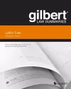 Gilbert Law Summaries on Labor Law cover