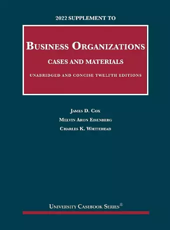 2022 Supplement to Business Organizations, Cases and Materials, Unabridged and Concise cover