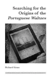 Searching for the Origins of the Portuguese Waltzes cover