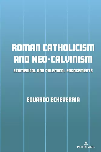 Roman Catholicism and Neo-Calvinism cover