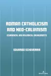 Roman Catholicism and Neo-Calvinism cover