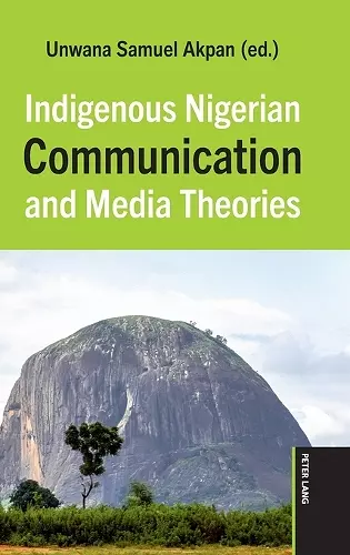 Indigenous Nigerian Communication and Media Theories cover