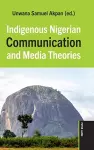 Indigenous Nigerian Communication and Media Theories cover