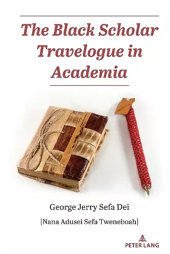 The Black Scholar Travelogue in Academia cover