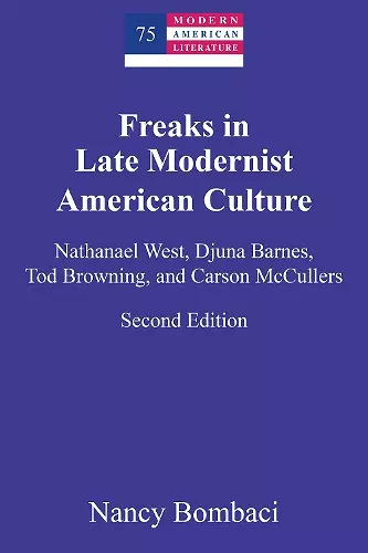 Freaks in Late Modernist American Culture cover