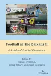 Football in the Balkans II cover