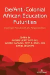 De/Anti-Colonial African Education Futurities cover