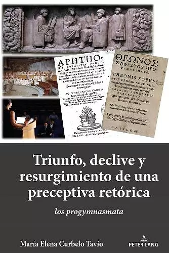 Triunfo, Declive Y Resurgimiento de Una Preceptiva Retórica cover