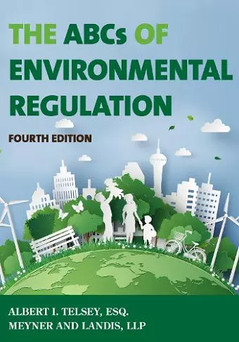 The ABCs of Environmental Regulation cover