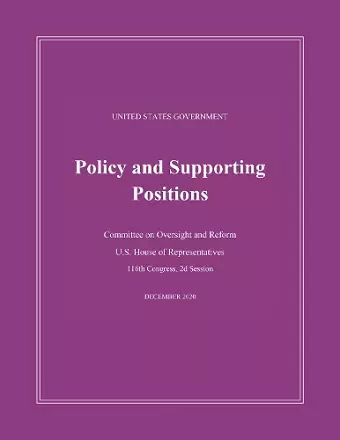 United States Government Policy and Supporting Positions (Plum Book) 2020 cover